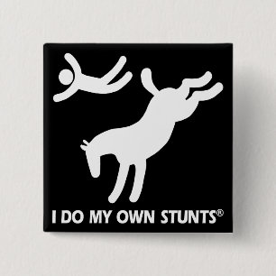 Horse My Own Stunts 2 Inch Square Button