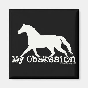 Horse Obsession Magnet