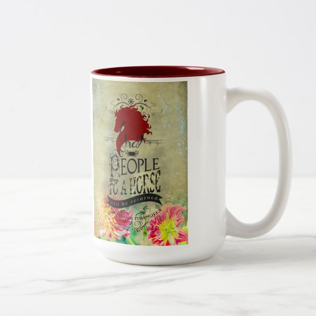 Horse Quote - Coffee, Tea Mug, Cup (Right)