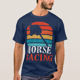 Horse Racing Hobbyhorse Horse Horse Hobby T-Shirt