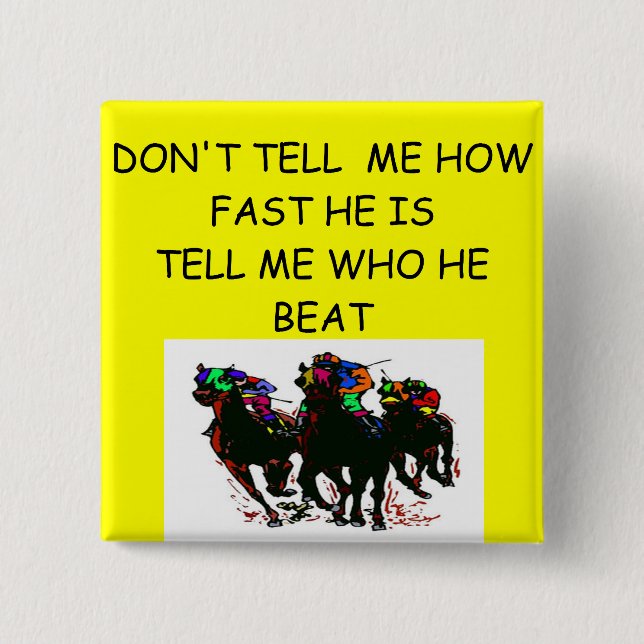 HORSE racing joke 2 Inch Square Button (Front)