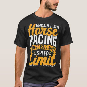 Horse Racing Speed Limit Funny Barrel Racer Lover T-Shirt