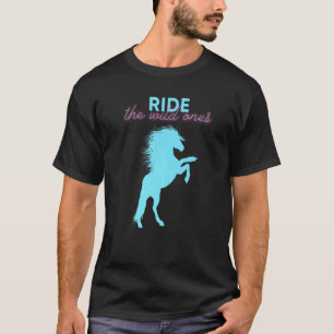 Horse Ride The Wild Ones T-Shirt