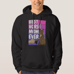 Horse Rider  Best Horse Mom Ever  Horseback Riding Hoodie