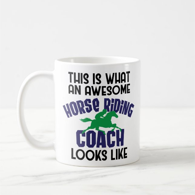 Horse Riding Coach Humourous Coffee Mug Trainer (Left)