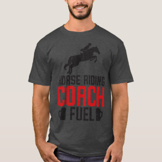 Horse Riding Equestrian Coach Beer Lover Sports Tr T-Shirt