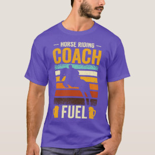Horse Riding Equestrian Coach Beer Lover Sports Tr T-Shirt
