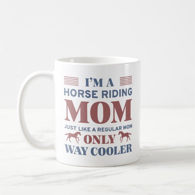 Horse Riding Mom Coffee Mug (Left)