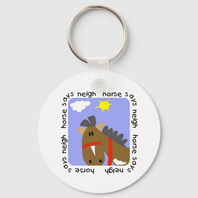 Horse Says Neigh Tshirts and Gifts Keychain (Front)