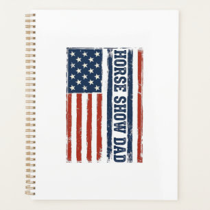Horse Show Dad American Flag Vintage Shirt Design_ Planner