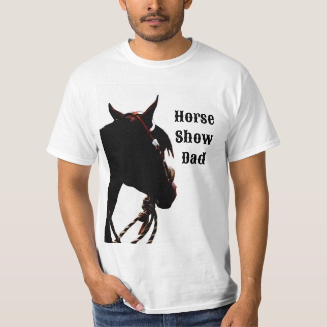 Horse Show Dad T-Shirt (Front)