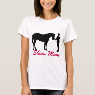 Horse Show Mom T-Shirt