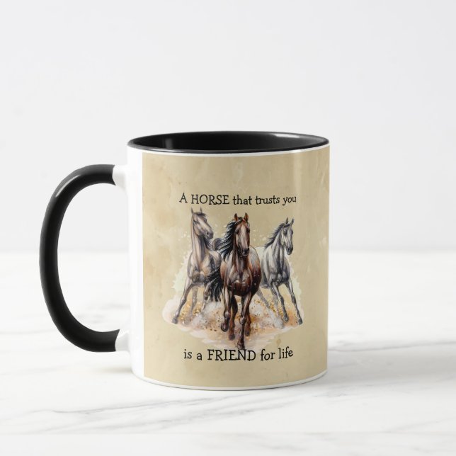 HORSE that Trusts FRIEND for life Quote  Mug (Left)