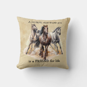 HORSE that Trusts FRIEND for life Quote  Throw Pillow