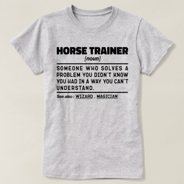 Horse Trainer Noun Funny Riding Instructor Humour  T-Shirt (Design Front)