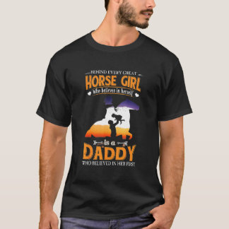 Horse Who Believes Is A Daddy T-Shirt