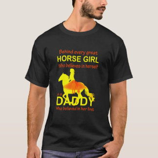 Horse Who Belives In Herself Is A Daddy T-Shirt