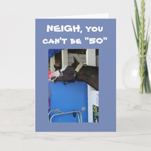 HORSE WILL *WHISPER* THAT YOU ARE TURNING **50** CARD (Front)