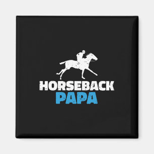 Horseback Papa Horse Riding Magnet