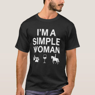 Horseback Riding Wine Lover Dog Mom Simple Woman F T-Shirt