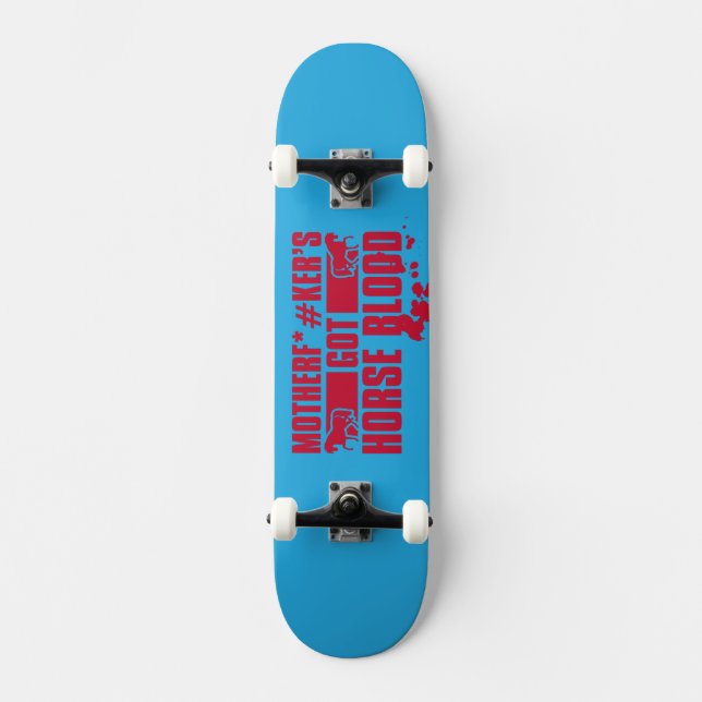 Horseblood Skateboard (Front)