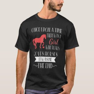 Horsegirls Saying  Ride Story About Horse Girl T-Shirt