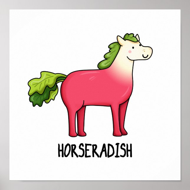 Horseradish Funny Horse Pun  Poster (Front)