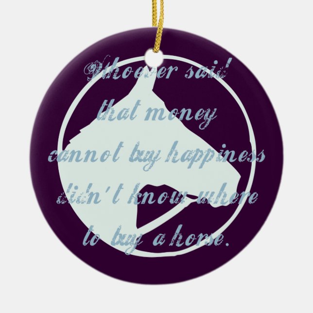 Horses are Happiness Ceramic Ornament (Front)