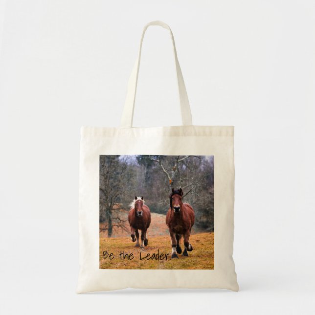 Horses Be The Leader Tote Bag (Front)