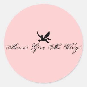 Horses Give Me Wings Classic Round Sticker