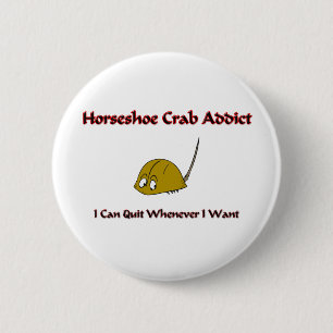 Horseshoe Crab Addict 2 Inch Round Button