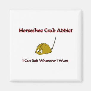 Horseshoe Crab Addict Magnet