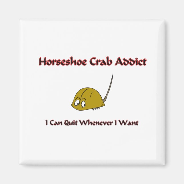 Horseshoe Crab Addict Magnet (Front)