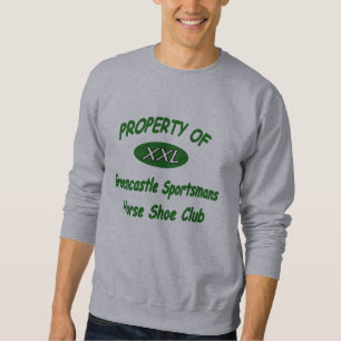 HorseShoes Property of SweatShirt