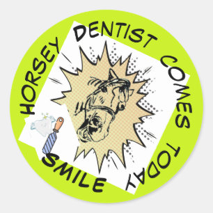 Horsey dentist comes today Sticker