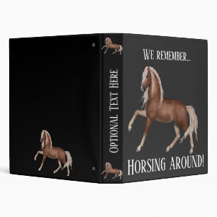 Horsing Around Binder
