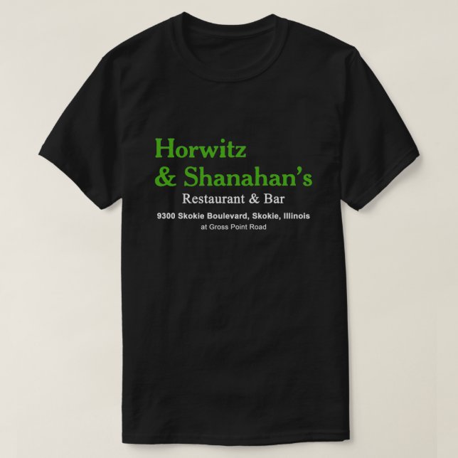 Horwitz & Shanahan's Restaurant and Bar, Skokie T-Shirt (Design Front)