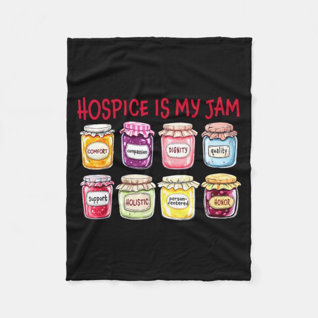Hosce Is My Jam Caregiver Appreciation Medical Sta Fleece Blanket (Front)