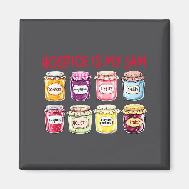 Hosce Is My Jam Caregiver Appreciation Medical Sta Magnet (Front)