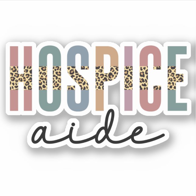 Hospice Aide | Hospice Nursing | Hospice Care (Front)