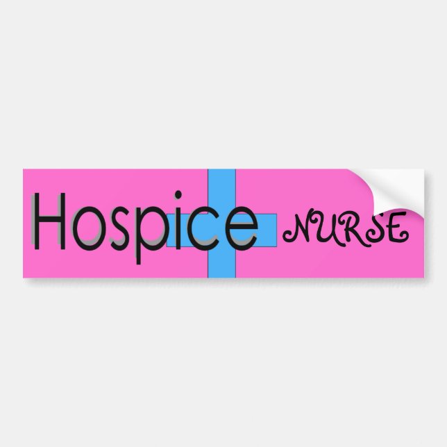 Hospice Nurse Bumper Sticker (Front)