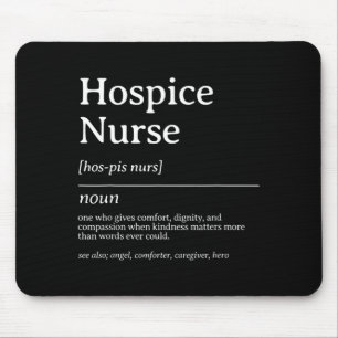 Hospice Nurse Definition Compassion Care Quote Mouse Pad
