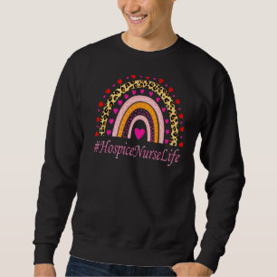Hospice Nurse Leopard Rainbow Nurse's Week Sweatshirt