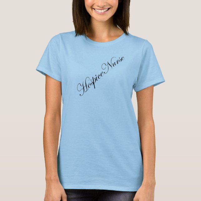 Hospice Nurse  Women's Basic T-Shirt (Front)