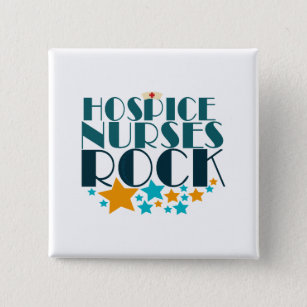 Hospice Nurses Rock 2 Inch Square Button