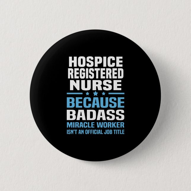 Hospice Registered Nurse 2 Inch Round Button (Front)