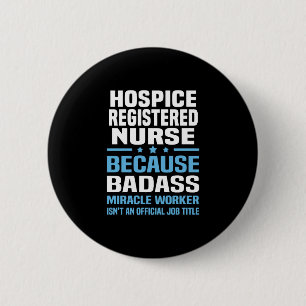 Hospice Registered Nurse 2 Inch Round Button