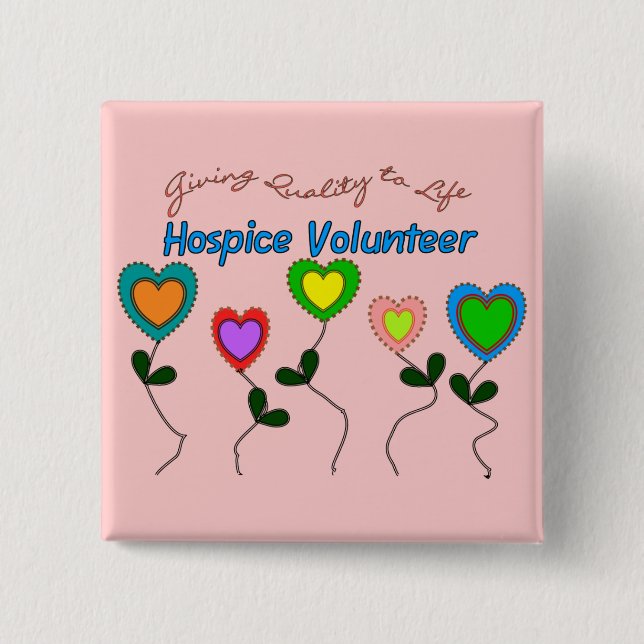 Hospice Volunteer Shirts and Gifts 2 Inch Square Button (Front)