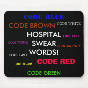 HOSPITAL SWEAR WORDS mousepad