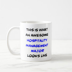 hospitality management major, awesome coffee mug